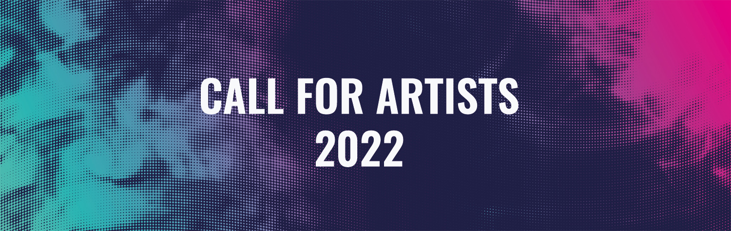 Call for Artists 2022